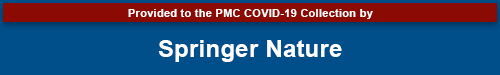 Logo of Springer Nature - PMC COVID-19 Collection