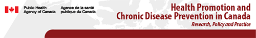 Health Promotion and Chronic Disease Prevention in Canada : Research, Policy and Practice logo