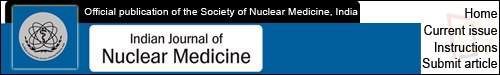 Indian Journal of Nuclear Medicine : IJNM : The Official Journal of the Society of Nuclear Medicine, India logo