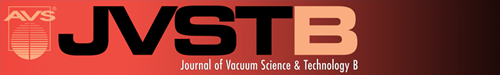 Journal of Vacuum Science and Technology. B, Nanotechnology & Microelectronics logo