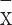 Inline graphic