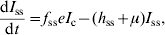 {{{\rm d}I_{{\rm ss}} } \over {{\rm d}t}} \equals f_{{\rm ss}} eI_{\rm c} \minus \lpar h_{{\rm ss}} \plus \mu \rpar I_{{\rm ss}} \comma