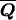 Inline graphic
