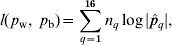 l\lpar \hskip1p_{\rm w} \comma \ p_{\rm b} \rpar \equals \sum\limits_{q \equals \setnum{1}}^{\setnum{16}} {n_{q} \log \vert \hat{p}_{q} \vert } \comma