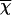Inline graphic