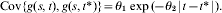 {\rm Cov}\lcub g\lpar s\comma t\rpar \comma g\lpar s\comma t\ast \rpar \rcub \equals \theta _{\setnum{1}} \ {\rm exp}\, \lpar\hskip-2 \minus \theta _{\setnum{2}} \hskip1pt\vert\hskip1pt t \minus t\ast \hskip1pt\vert\hskip1pt \rpar.