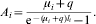 A_{i} \equals {{\mu _{i} \plus q} \over {{\rm e}^{ \minus \lpar \mu _{i} \plus q\rpar l_{i} } \minus 1}}.\hfill