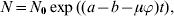 N \equals N_{\setnum{0}} \exp \lpar \lpar a \minus b \minus \mu \varphi \rpar t\rpar \comma\hfill