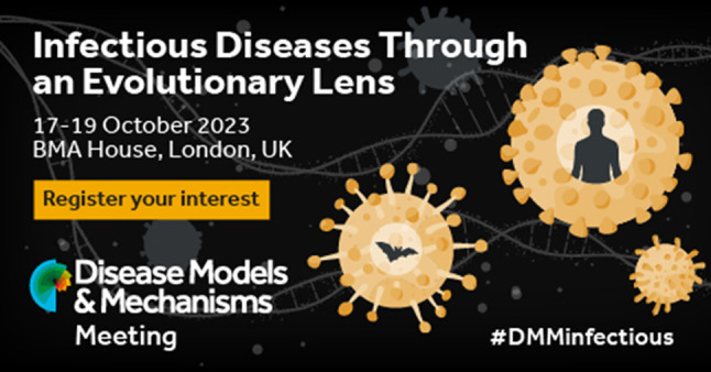 Box 1. DMM Journal Meeting – Infectious Diseases Through an Evolutionary Lens