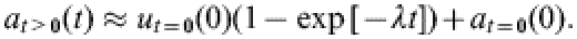 a_{t \gt \setnum{0}} \lpar t\rpar \approx u_{t \equals \setnum{0}} \lpar 0\rpar \lpar 1 \minus \exp \lsqb \minus \lambda t\rsqb \rpar \plus a_{t \equals \setnum{0}} \lpar 0\rpar .