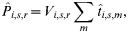 \hat{P} _{i\comma\hskip-1 s\comma\hskip-1 r} \equals V_{i\comma\hskip-1 s\comma\hskip-1 r} \sum\limits_{m} \hat{t} _{i\comma\hskip-1 s\comma\hskip-1 m}}\comma